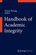 Handbook of Academic Integrity (Hardcover, 1st ed. 2016): Tracey Bretag