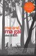 Me and Ma Gal (Paperback): Des Dillon