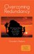 Overcoming Redundancy - 52 inspiring ideas to help you  bounce back  from losing your job (Paperback): Gordon Adams