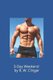 3-Day Weekend (Paperback): R. W. Clinger