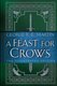 A Feast for Crows (Hardcover, Illustrated Edition): George R. R. Martin