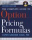 The Complete Guide to Option Pricing Formulas (Hardcover, 2nd edition): Espen Gaarder Haug