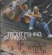 Trout Fishing In America - Closer to the Truth (CD): Trout Fishing In America