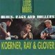 Koerner Ray And Glover - Lots More Blues (CD): Koerner Ray And Glover