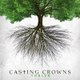 Casting Crowns - Thrive CD (2015) (CD): Casting Crowns