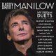 Barry Manilow - My Dream Duets (CD): Barry Manilow