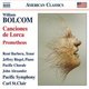 Various Artists - William Bolcom: Canciones De Lorca (CD): William Bolcom, Carl St Clair, Rene Barbera, Jeffrey Biegel, Pacific...