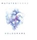 Mutated Forms - Holograms (CD): Mutated Forms