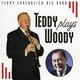 Terry Ehrenreich Big Band - Teddy Plays Woody (CD): Terry Ehrenreich Big Band