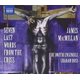 Various Artists - Seven Last Words from the Cross (CD): James Macmillan, The Dimitri Ensemble, Graham Ross