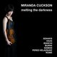 Various Artists - Miranda Cuckson: Melting the Darkness (CD): Miranda Cuckson, Iannis Xenakis, Georg Friedrich Haas, Oscar...