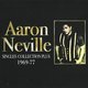 Aaron Neville - Singles Collection Plus 1969 - 77 (CD): Aaron Neville