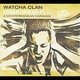 Watcha Clan - Diaspora Hi-Fi: A Mediterranean Caravan (CD): Watcha Clan
