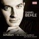 Various Artists - Daniel Behle: Die Schone Mullerin/Auf Dem Strome (CD): Daniel Behle, Franz Schubert, Sveinung Bjelland, AB...