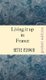 Living it up in France - A love of travel, adventure and good wine (Paperback): Hettie Ashwin
