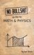 No Bullshit Guide to Math and Physics (Paperback, 5th ed.): Ivan Savov