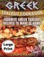 Greek Take-Out Cookbook ***large Print Edition*** - Favorite Greek Takeout Recipes to Make at Home ***black and White...