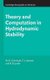 Theory and Computation of Hydrodynamic Stability (Hardcover): W. O. Criminale, T. L. Jackson, R. D. Joslin