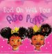 Rock On With Your Afro Puffs (Hardcover): Sherrita Berry-Pettus