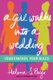 A Girl Walks Into a Wedding - Your Fantasy, Your Rules (Paperback): Helena S. Paige