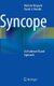 Syncope - An Evidence-Based Approach (Hardcover, 2011 Ed.): Michele Brignole, David G. Benditt