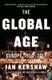 The Global Age - Europe 1950-2017 (Paperback): Ian Kershaw