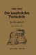 Der Konstruktive Fortschritt - Ein Skizzenbuch (German, Paperback, 2nd 2. Aufl. 1941 ed.): Carl Volk