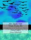 My How The Time Flies By - A Compilation of Children's Stories (Paperback): Grace K Schafstall, Daniel L Lamm