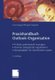 Praxishandbuch Outlook-Organisation (German, Paperback, 2.Aufl. 2005): Arno Burger, Margret Degener