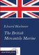 The British Mercantile Marine (German, Paperback): Edward Blackmore