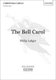 The Bell Carol (Sheet music, Vocal score): Philip Ledger