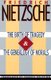 The Birth of Tragedy & The Genealogy of Morals (Paperback, Anchor Books ed): Friedrich Nietzsche