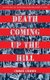 Death Coming Up the Hill (Paperback): Chris Crowe