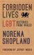 Forbidden Lives - Lesbian, Gay, Bisexual and Transgender Stories from Wales (Paperback): Norena Shopland