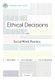 Brooks/Cole Empowerment Series: Ethical Decisions for Social Work Practice (Paperback, 9th edition): Frank Loewenberg, Donna...