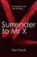 Surrender to Mr X (Paperback): Rosa Mundi