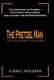 The Pretzel Man - A True Story of Phobias and Back Problems (Hardcover): James C. Schaefer