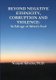 Beyond Negative Ethnicity, Corruption and Violence - In Salvage of Africa's Soul (Paperback): Wanjohi Kibicho