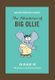Bullying Prevention in Schools - The Adventures of Big Ollie (Paperback): Jim Jelinske