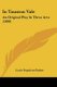 In Taunton Vale - An Original Play In Three Acts (1890) (Paperback): Louis Napoleon Parker