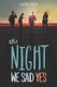 The Night We Said Yes (Paperback): Lauren Gibaldi