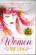 Women Win - Against All Odds (Paperback): Nicole Richardson Nikki Rich, Sheraton Gatlin, Rhonda Anita