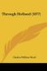 Through Holland (1877) (Paperback): Charles William Wood