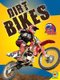 Dirt Bikes (Hardcover): Wendy Hinote Lanier