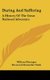 Daring And Suffering - A History Of The Great Railroad Adventure (Hardcover): William Pittenger