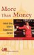 More Than Money - Interest Group Action in Congressional Elections (Hardcover): Richard M. Skinner