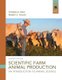 Scientific Farm Animal Production - An Introduction (Hardcover, 11th edition): Thomas Field, Robert Taylor