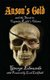 Anson's Gold - And the Secret to Captain Kidd's Charts (Hardback Edition) (Hardcover): George Edmunds