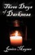 Three Days of Darkness (Paperback): Janice Magner