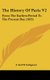 The History Of Paris V2 - From The Earliest Period To The Present Day (1825) (Hardcover): A And W Galignani